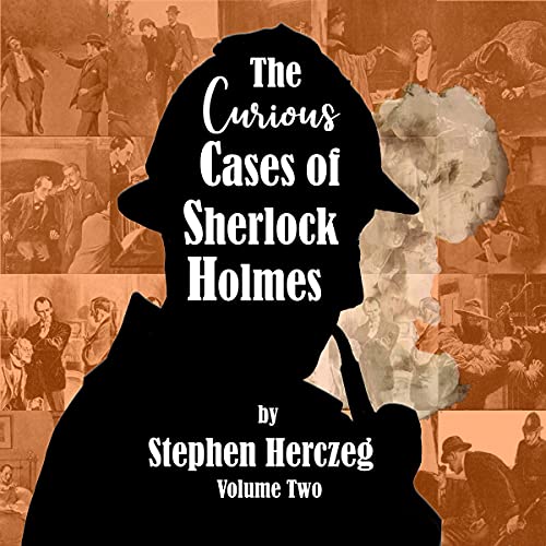 Cover of The Curious Cases of Sherlock Holmes - Volume Two