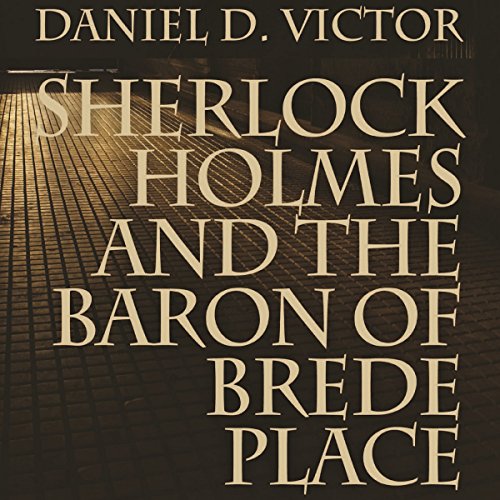 Cover of Sherlock Holmes and the Baron of Brede Place