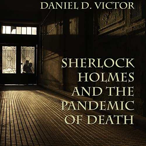 Cover of Sherlock Holmes and the Pandemic of Death