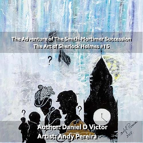 Cover of The Adventure of the Smith-Mortimer Succession