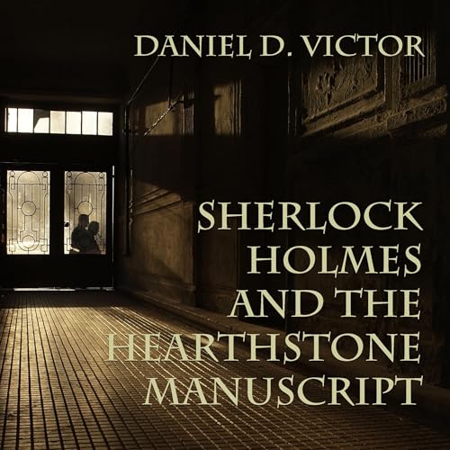 Cover of Sherlock Holmes and the Hearthstone Manuscript