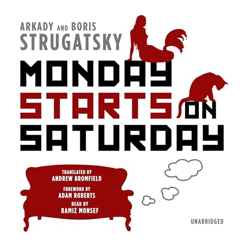Cover of Monday Starts on Saturday