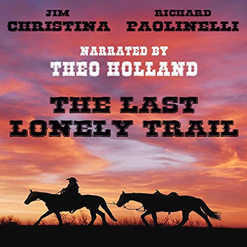 Cover of The Last Lonely Trail