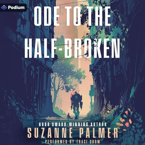Cover of Ode to the Half-Broken