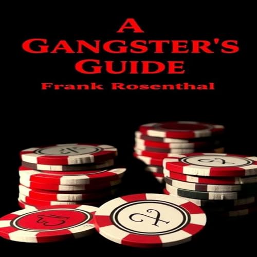 Cover of A Gangsters Guide: Frank Rosenthal