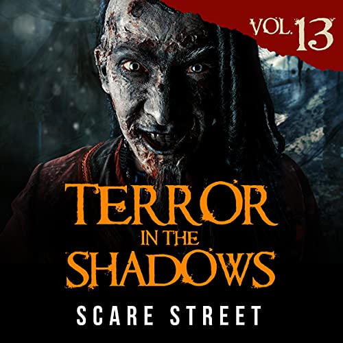 Cover of Terror in the Shadows, Vol. 13