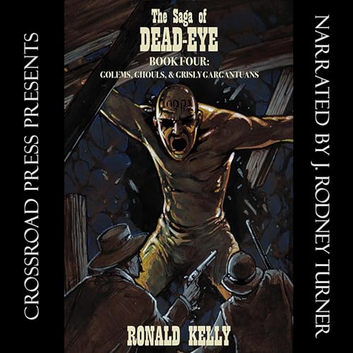 Cover of The Saga of Dead-Eye, Book Four