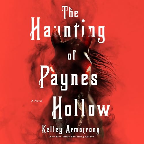 Cover of The Haunting of Paynes Hollow
