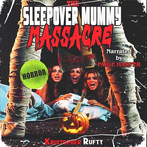 Cover of The Sleepover Mummy Massacre