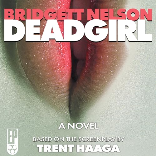 Cover of Deadgirl: The Novelization