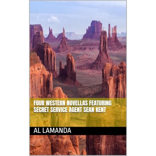 Cover of Four Western Novellas Featuring Secret Service Agent Sean Kent