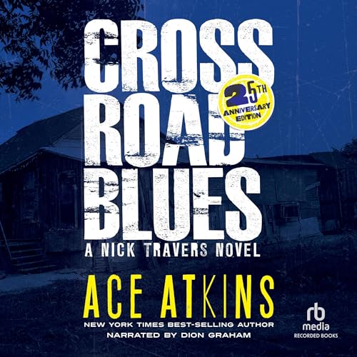 Cover of Crossroad Blues (25th Anniversary Edition)