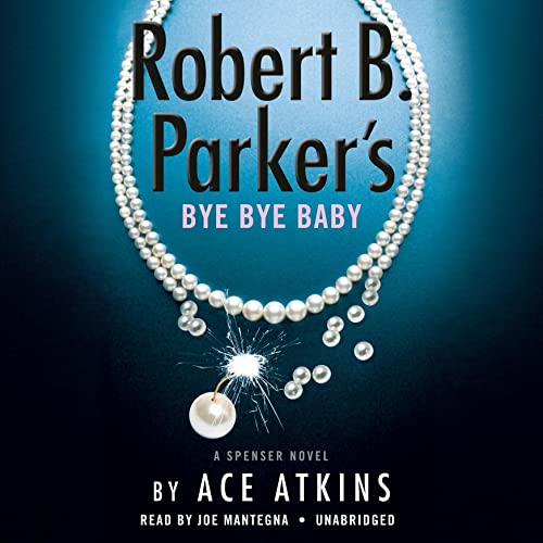 Cover of Robert B. Parker's Bye Bye Baby