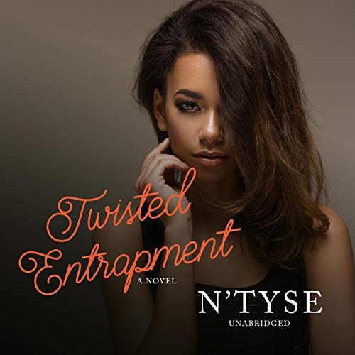 Cover of Twisted Entrapment: A Novel