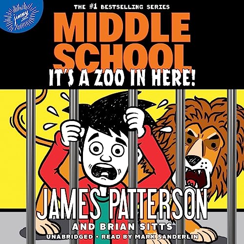 Cover of Middle School: It's a Zoo in Here!