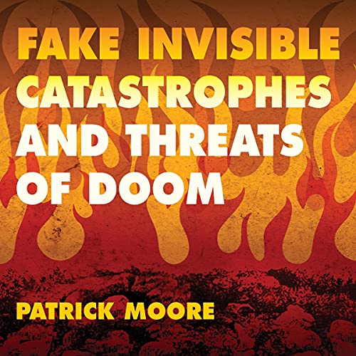 Cover of Fake Invisible Catastrophes and Threats of Doom