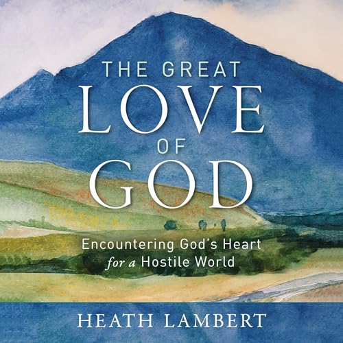 Cover of The Great Love of God