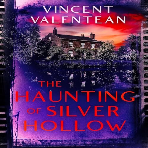 Cover of The Haunting of Silver Hollow