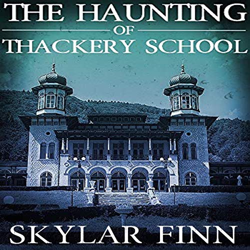 Cover of The Haunting of Thackery School