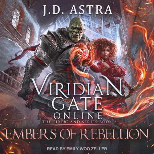 Cover of Viridian Gate Online: Embers of Rebellion