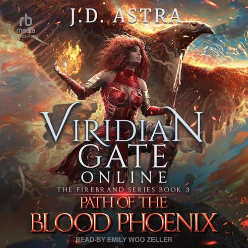 Cover of Viridian Gate Online: Path of the Blood Phoenix