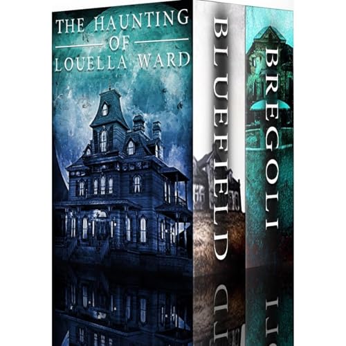 Cover of The Haunting of Louella Ward: A Riveting Haunted House Mystery