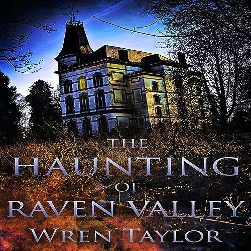 Cover of The Haunting of Raven Valley