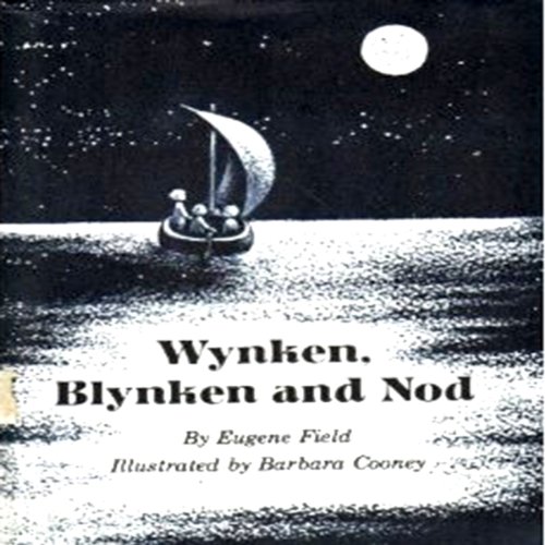 Cover of Wynken, Blynken and Nod