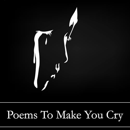 Cover of Poems to Make You Cry
