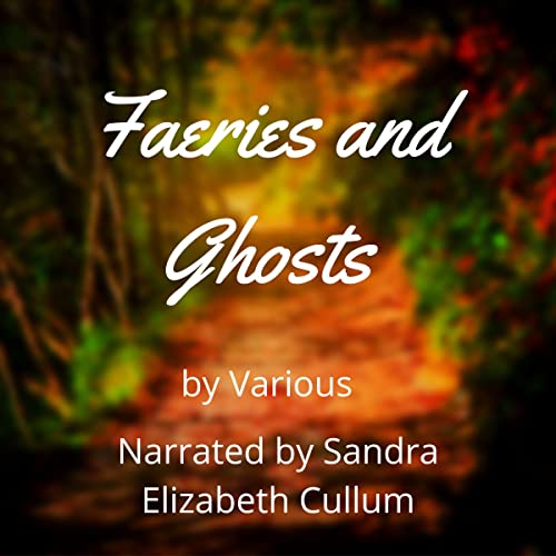 Cover of Faeries and Ghosts