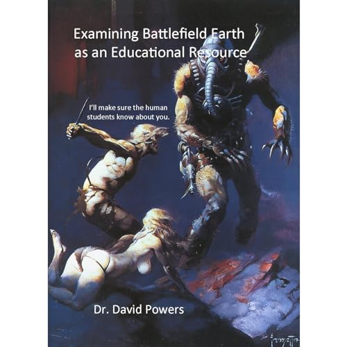 Cover of Examining Battlefield Earth as an Educational Resource