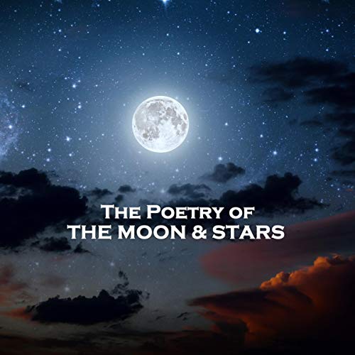 Cover of The Poetry of the Moon & Stars