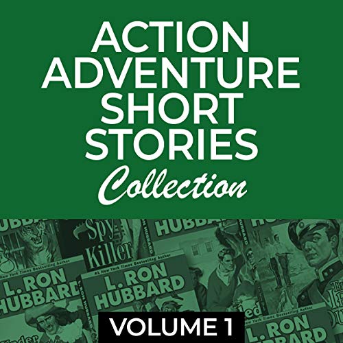 Cover of Action Adventure Short Stories Collection, Vol 1