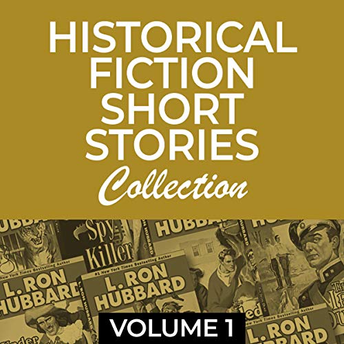 Cover of Historical Fiction Short Stories Collection, Vol 1