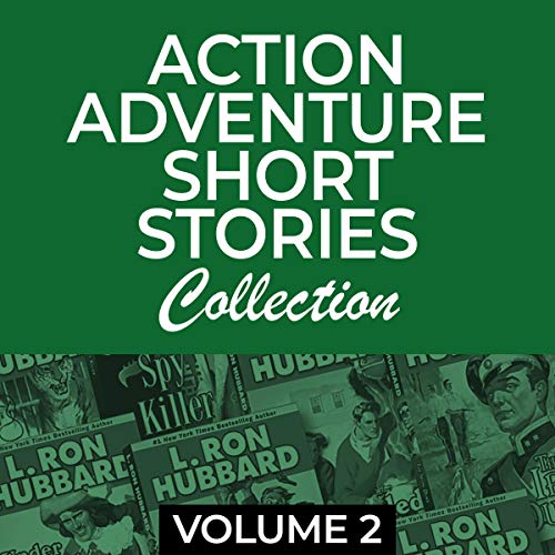 Cover of Action Adventure Short Stories Collection, Vol 2
