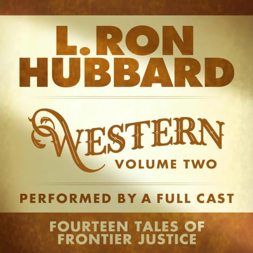 Cover of L. Ron Hubbard Western Stories Volume 2 (Dramatized)