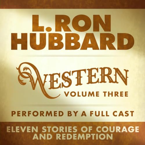 Cover of L. Ron Hubbard Western Stories Volume 3 (Dramatized)