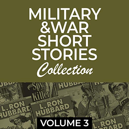 Cover of Military & War Short Stories Collection, Vol 3