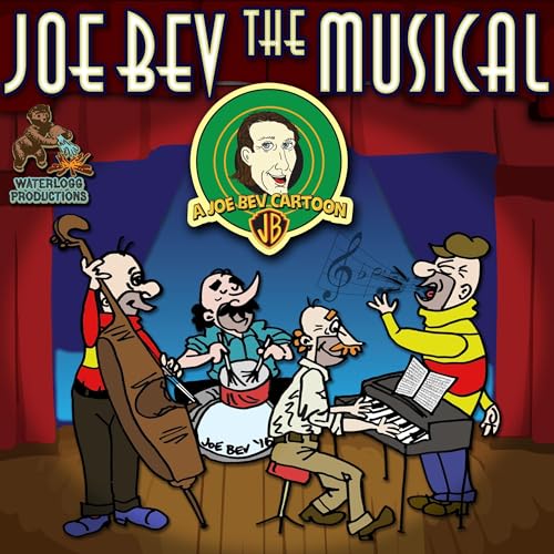 Cover of Joe Bev the Musical