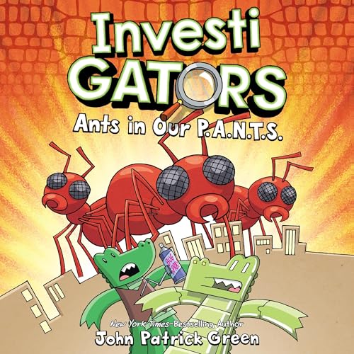 Cover of InvestiGators: Ants in Our P.A.N.T.S.