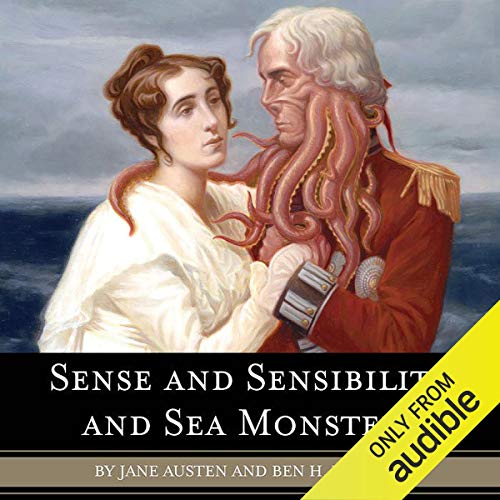 Cover of Sense and Sensibility and Sea Monsters
