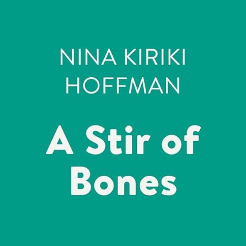 Cover of A Stir of Bones