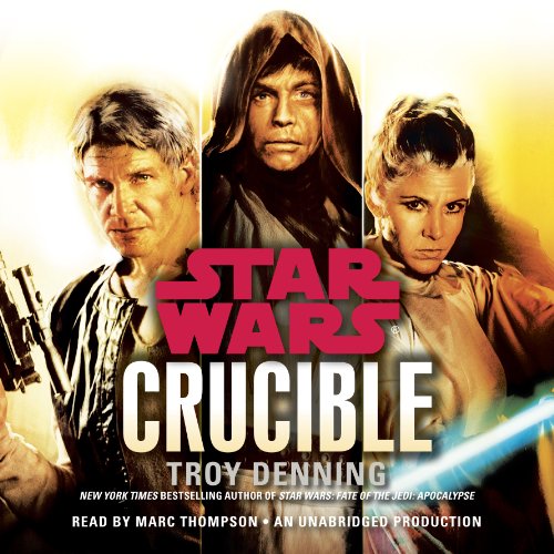 Cover of Crucible: Star Wars Legends