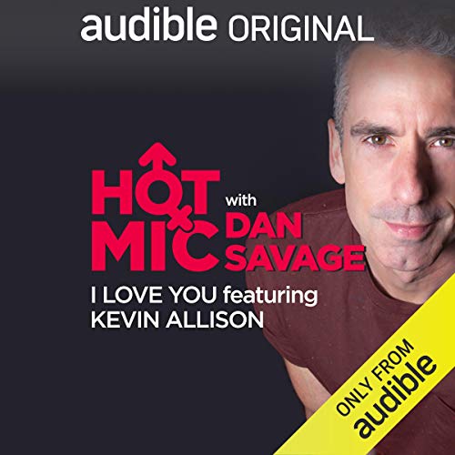 Cover of Ep. 30: I Love You, Featuring Kevin Allison