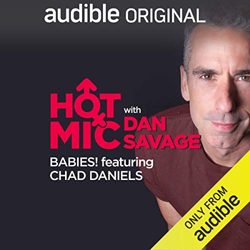 Cover of Ep. 10: Babies! Featuring Chad Daniels