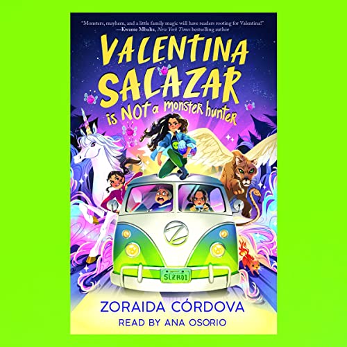 Cover of Valentina Salazar Is Not a Monster Hunter