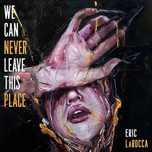 Cover of We Can Never Leave This Place