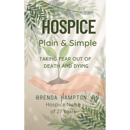 Cover of Hospice Plain & Simple