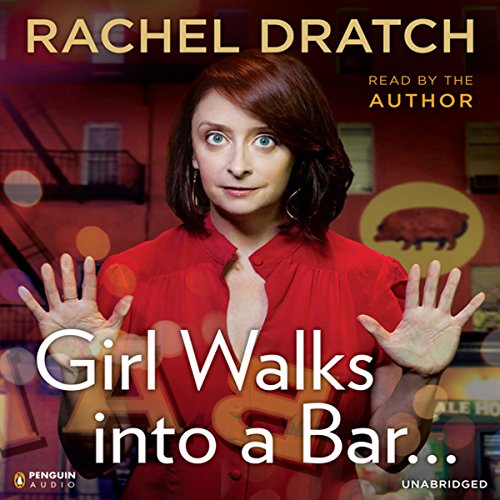 Cover of Girl Walks into a Bar...