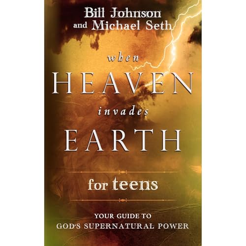 Cover of When Heaven Invades Earth for Teens